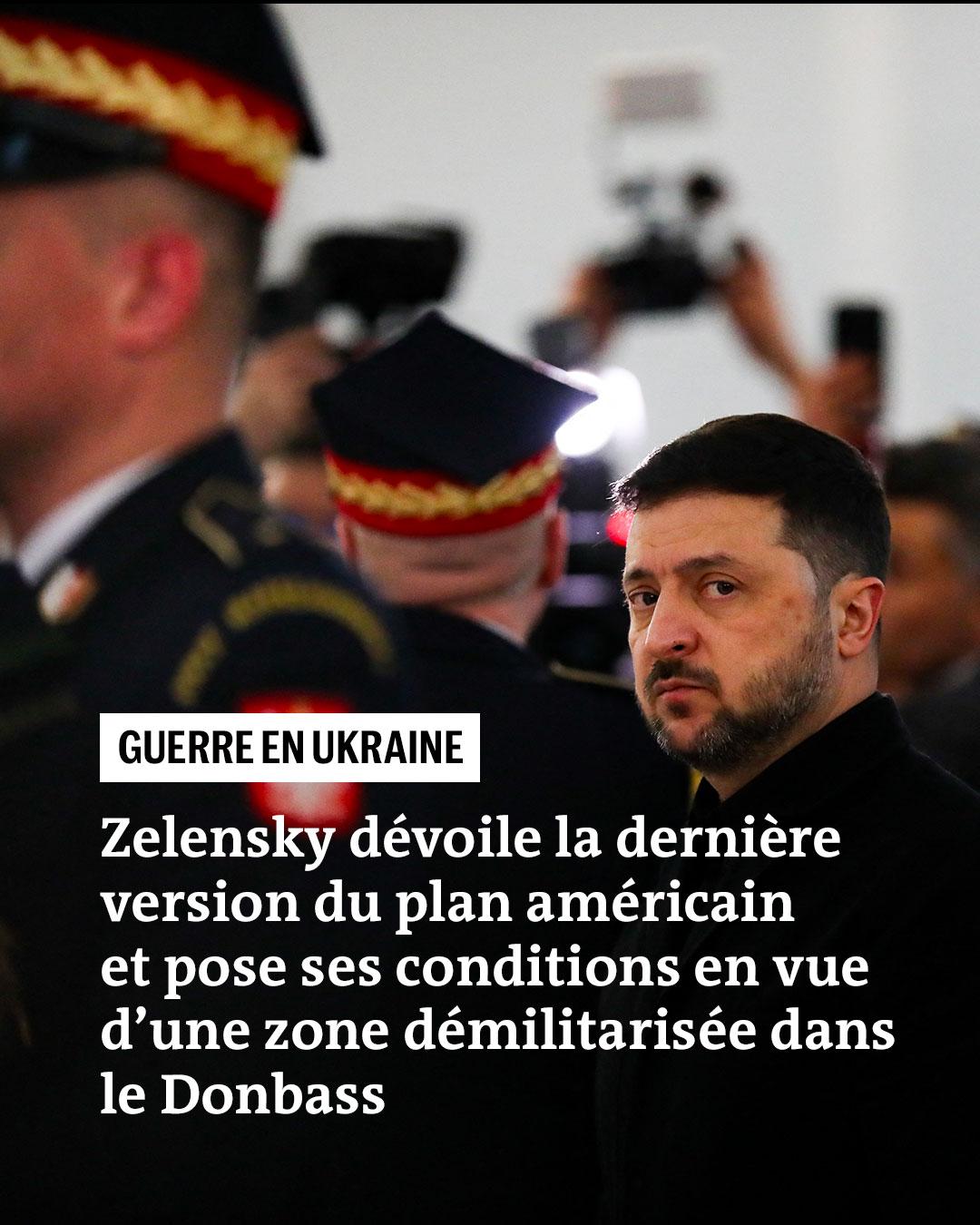 Guerre en Ukraine : Zelensky dévoile la dernière version du plan américain