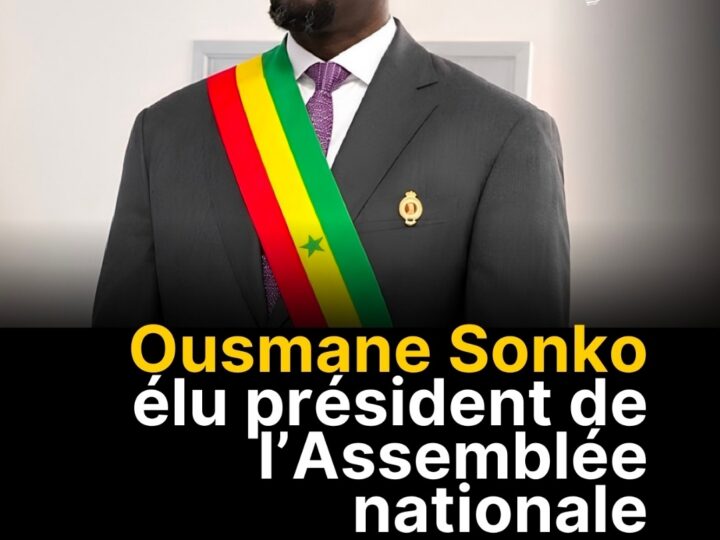 Sénégal : Sonko élu président de l’Assemblée nationale, appelle à une « gouvernance apaisée »